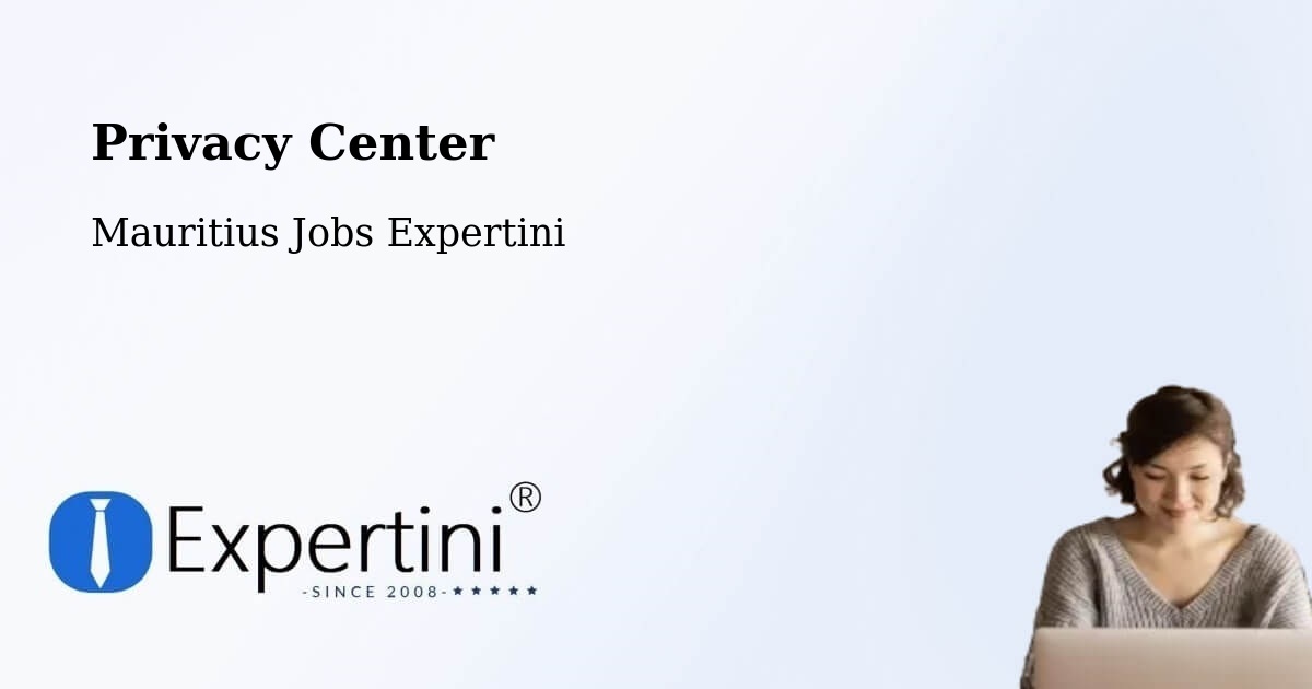 Privacy Policy – Ebene - Mauritius Jobs Expertini